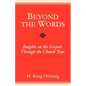 Beyond the Words - Paperback