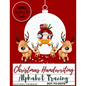 Christmas Handwriting Alphabet Tracing And BONUS Letter To Santa: For Kids Ages 3-5 To Learn Write Letters of the Alphabet A Fun Handwriting Workbook - Paperback