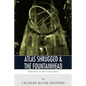 Everything You Need to Know About Atlas Shrugged and The Fountainhead - Paperback