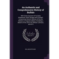 An Authentic and Comprehensive History of Buffalo: With Some Account of its Early Inhabitants, Both Savage and Civilized; Comprising Historic Notices - Paperback