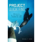 Project Quick Find: Memoirs of A U.S. Navy Seal Training Sea Lions - Hardcover