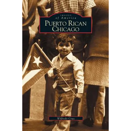 Puerto Rican Chicago - Hardcover