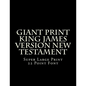 Giant Print King James Version New Testament: Super Large Print 22 Point Font - Paperback