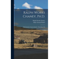 Ralph Works Chaney, Ph.D.: Paleobotanist, Conservationist: Transcript, 195 - Hardcover