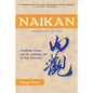 Naikan: Gratitude, Grace, and the Japanese Art of Self-Reflection, Anniversary Edition - Paperback