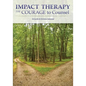 Impact Therapy: The Courage to Counsel - Paperback