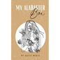 My Alabaster Box - Paperback
