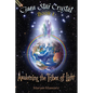 Gaea Star Crystal: Awakening the Tribes of Light - Paperback