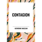 Contagion - Hardcover