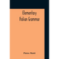 Elementary Italian Grammar - Paperback