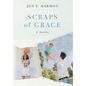 Scraps of Grace - Hardcover