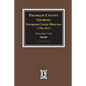 Franklin County, Georgia Inferior Court Minutes, 1794-1812. - Paperback