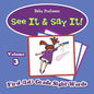 See It & Say It!: Volume 3 First (1st) Grade Sight Words - Paperback