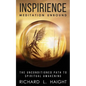 Inspirience: Meditation Unbound: The Unconditioned Path to Spiritual Awakening - Paperback