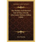 The Maiden And Married Life Of Mary Powell, Afterwards Mistress Milton (1898) - Paperback