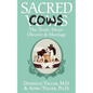 Sacred Cows: The Truth about Divorce and Marriage - Paperback