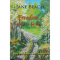 Freedom . . .: Free to Be Me - Paperback