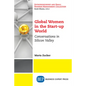 Global Women in the Start-up World: Conversations in Silicon Valley - Paperback