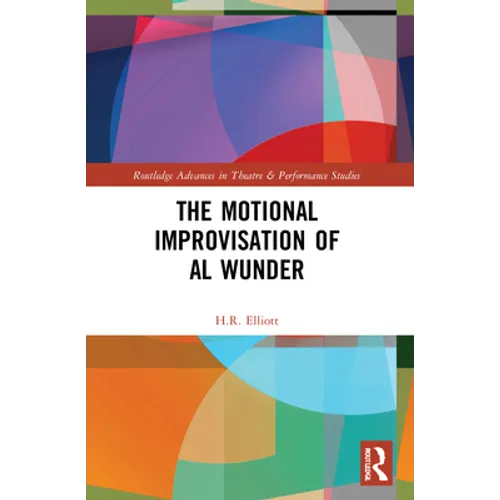 The Motional Improvisation of Al Wunder - Paperback