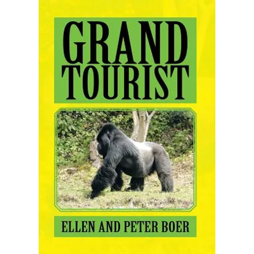 Grand Tourist - Hardcover