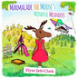 Marmalade the Moose's Mindful Meanders - Paperback