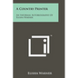 A Country Printer: An Informal Autobiography of Elisha Warner - Paperback
