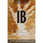IB Social and Cultural Anthropology: A Study and Test Preparation Guide - Paperback