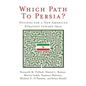 Which Path to Persia?: Options for a New American Strategy toward Iran - Paperback