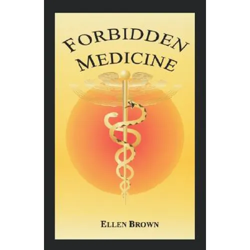 Forbidden Medicine - Paperback