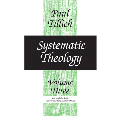 Systematic Theology, Volume 3: Volume 3 - Paperback
