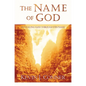 Name of God: Revealing God Through His Name - Paperback