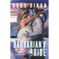 Barbarian's Bride: A SciFi Alien Romance - Paperback