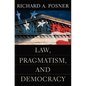 Law, Pragmatism, and Democracy - Paperback