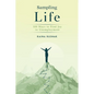 Sampling Life: 100 Ways to Find Joy in Unemployment - Paperback