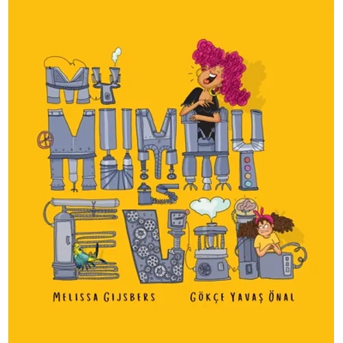 My Mummy is Evil - Hardcover