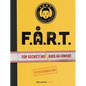 F.A.R.T.: Top Secret! No Kids Allowed! - Hardcover