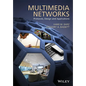 Multimedia Networks: Protocols, Design and Applications - Hardcover