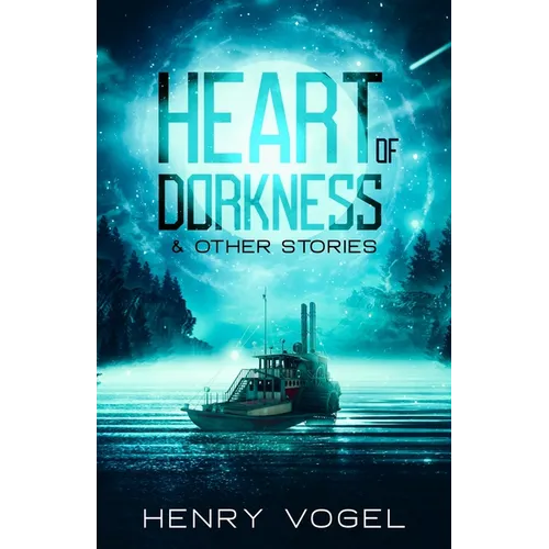 Heart of Dorkness & Other Stories - Paperback