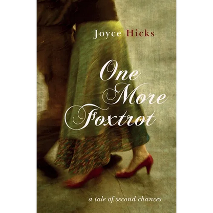 One More Foxtrot: a tale of second chances - Paperback