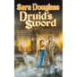 Druid's Sword: Book Four of the Troy Game - Paperback