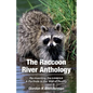 The Raccoon River Anthology: Re-inventing the Limerick A Porthole in the Wall of Reality - Paperback