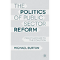 The Politics of Public Sector Reform: From Thatcher to the Coalition - Paperback