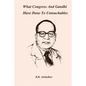 What Congress and Gandhi have done to the Untouchables - Paperback