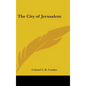 The City of Jerusalem - Hardcover