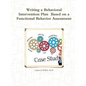 Writing a Behavioral Intervention Plan Based on a Functional Behavior Assessment - Paperback
