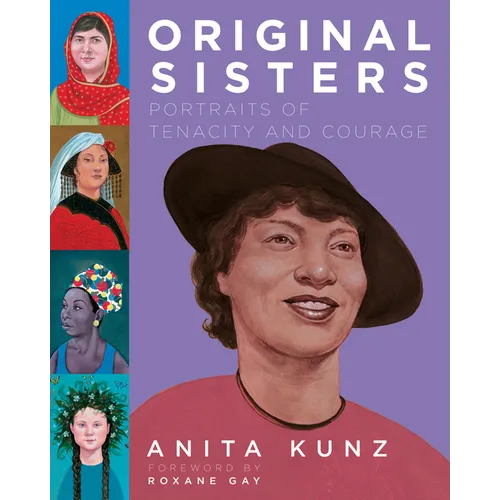 Original Sisters: Portraits of Tenacity and Courage - Hardcover