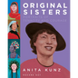 Original Sisters: Portraits of Tenacity and Courage - Hardcover