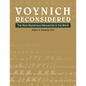 Voynich Reconsidered: The Most Mysterious Manuscript in the World - Hardcover