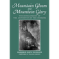 Mountain Gloom and Mountain Glory: The Development of the Aesthetics of the Infinite - Paperback