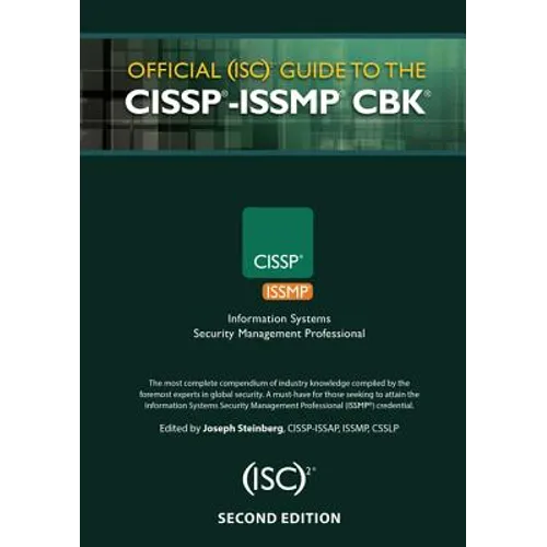 Official (Isc)2(r) Guide to the Cissp(r)-Issmp(r) Cbk(r) - Hardcover